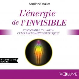 l'énergie de l'invisible