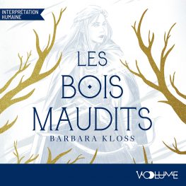 les bois maudits