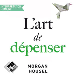 l’art de dépenser