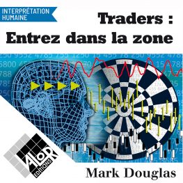 traders : entrez dans la zone