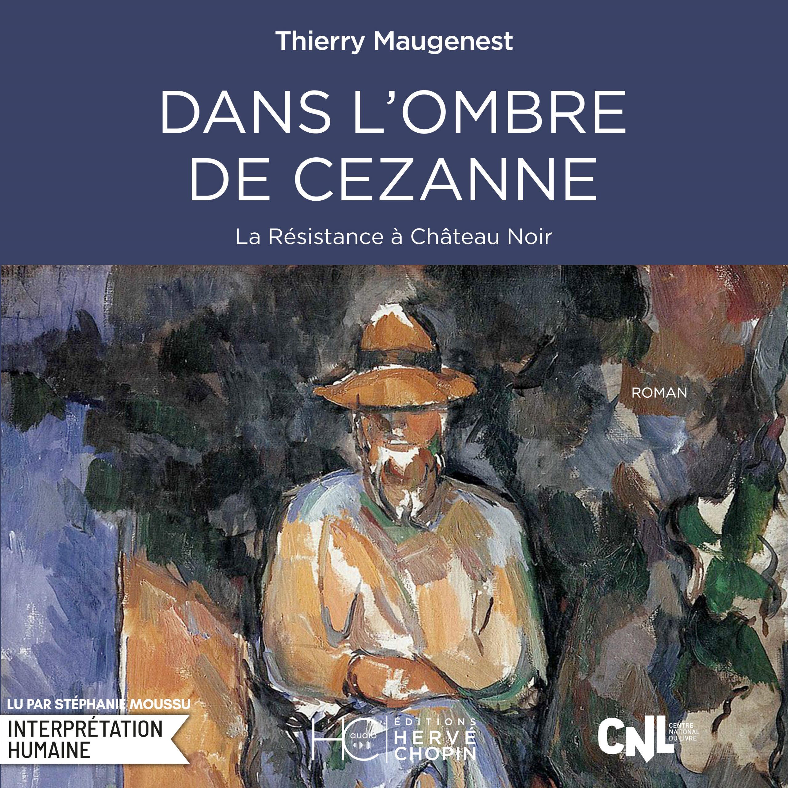 Dans l’ombre de Cezanne