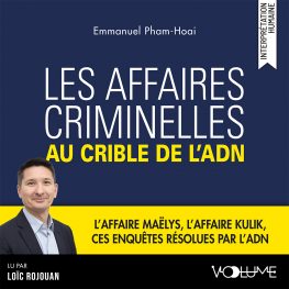 les affaires criminelles au crible de l'adn