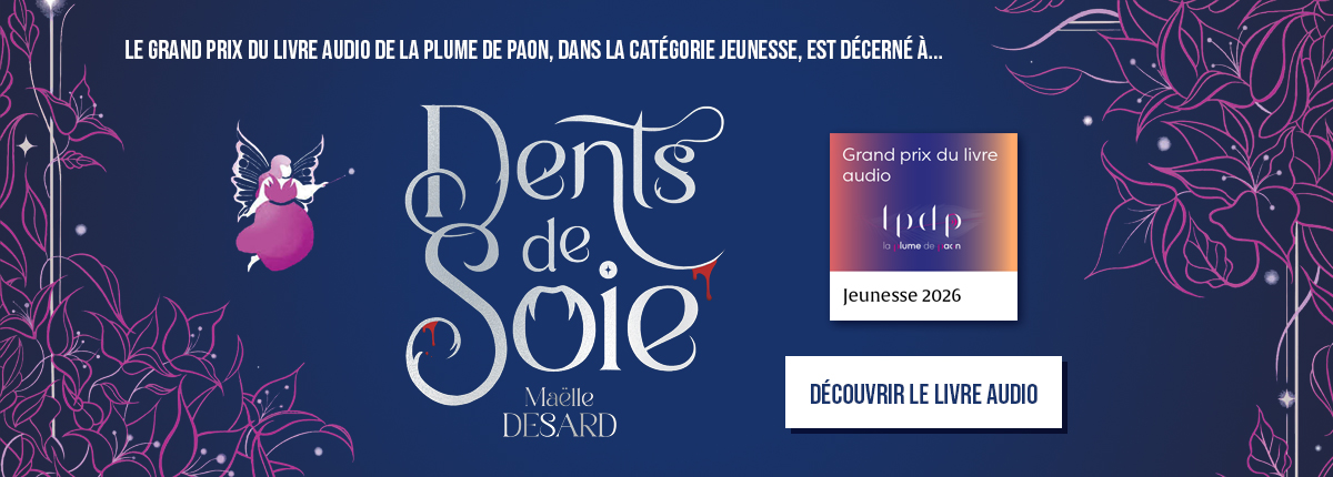 « Dents de soie » de Maëlle Desard