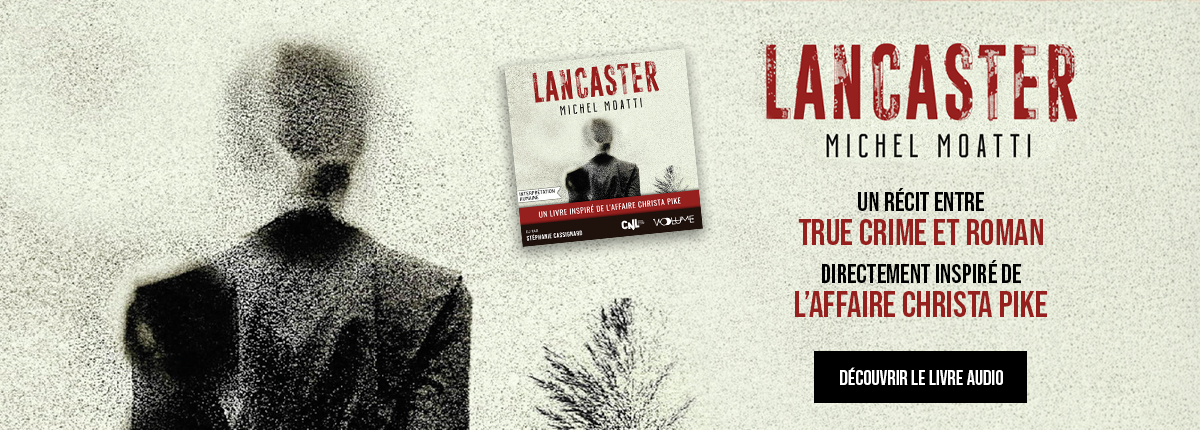 « Lancaster » de Michel Moatti