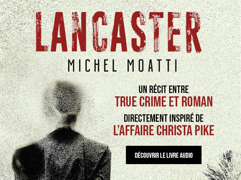 « Lancaster » de Michel Moatti